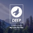 Oussema Saffar - My Love For You (Original Mix)