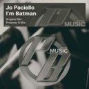 Jo Paciello - I'm Batman