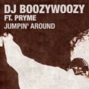 DJ BoozyWoozy Feat. Pryme - Jumpin' Around