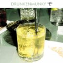 Drunkenmunky - Breezers In The Mist