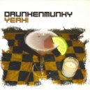 Drunkenmunky - Git Up!