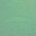 Riko Forinson, Frankov - Too Long In The Jungle