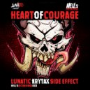 Krytax & Side Effect - Heart of Courage (Lunatic Remix)
