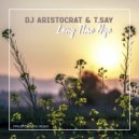 DJ Aristocrat & T.Say - Long Time Ago