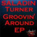 Saladin Turner - It's Our Time