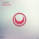 Vj Blaze - Brighter