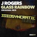 J Rogers - Glass Rainbow