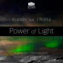 Krausey feat J Rokka - Power of Light (Original Mix)