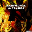 Massivedrum - La Tambora