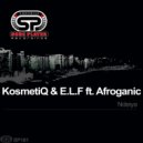 KosmetiQ & E.L.F ft. Afroganic - Ndeiya (Vocal)