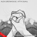 Alex Greenhouse feat. Vitta Duhll - In The Palm Of Your Hand