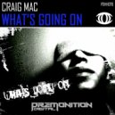 Craig Mac - What's Going On