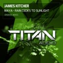 James Kitcher - Rain Cedes To Sunlight (Original Mix)