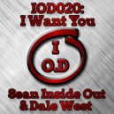Sean Inside Out & Dale West - I Want You