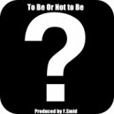 F.Smid - To Be Or Not To Be (Original Mix)