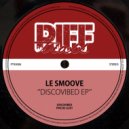 Le Smoove - Pinche Guey