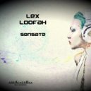 Lex Loofah - Sensate