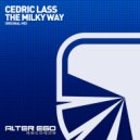 Cedric Lass - The Milky Way (Original Mix)