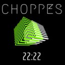 Choppes - Unwanted