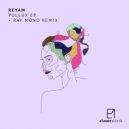 Reyam - Pollux