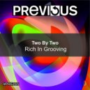 Two by Two - Rich in Grooving (Radio Edit)