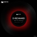 D-Richhard - Are You Ready (Original Mix)