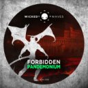 FORBIDDEN - Pandemonium