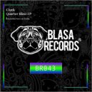 Clunk - Quarter Blast (Luis Fruelas Remix)