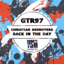 Christian Desnoyers - Back In The Day