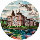 Innocent Soul - Alive (Original Mix)
