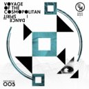 Dance Spirit - Voyage Of The Cosmopolitan