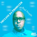 Thulane Da Producer - Real People