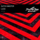 Dutch Master - LUCA (Original Mix)