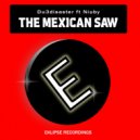 Du3disaster feat Niuby - The Mexican Saw