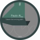 Paulo AV - Taken The Wrong Path