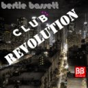 Bertie Bassett - Club Revolution