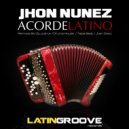 Jhon Nuñez - Acorde Latino (Drums House Remix)