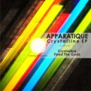 Apparatique - Feed The Gods