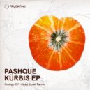 Pashque - Stop Me When It\'s Done (Pashque KSH Version)