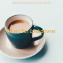 Reading Background Music Playlist - Cultured Alto Sax and Piano Jazz - Ambiance for Cooking at Home