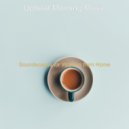 Upbeat Morning Music - Soundscapes for Working from Home ()