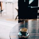 Dinner Jazz Playlist - Music for Lockdowns - Guitar