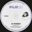 DJ Windex - You Know What You\'re Here For (Original Mix)