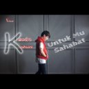 Kevin Kahuni - Untuk Mu Sahabat ()