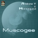 Andrew Yudansky & Monogura - Muscogee