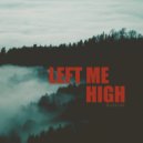 BLVCK CAT - LEFT ME HIGH (Original Mix)