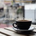 Smooth Jazz Deluxe - Exquisite Backdrop for Cozy Coffee Shops