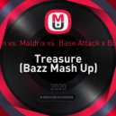 Forbidden vs. Maldrix vs. Base Attack x Bounce Inc - Treasure (Bazz Mash Up)