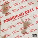 Chavo & Coi Leray - American Deli (feat. Coi Leray)