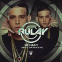 Messiah - Rulay (Original Mix)